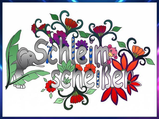Fluch dich frei - Malvorlagen - Schleimscheißer